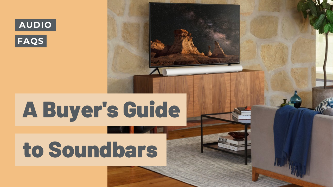 A Buyer's Guide to Soundbars